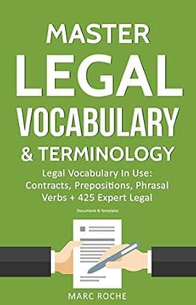 Master Legal Vocabulary & Terminology- Legal Vocabulary In Use: Contracts, Prepositions, Phrasal Verbs + 425 Expert Legal Documents & Templates (Law Books ... Writing, Vocabulary & image