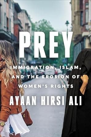 Prey: Immigration, Islam, and the Erosion of Women's Rights image