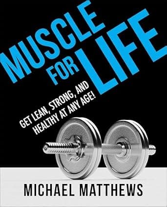 Muscle for Life: Get Lean, Strong, and Healthy at Any Age! image