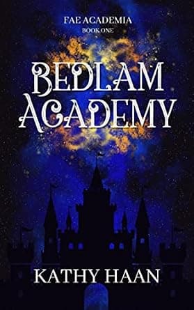 Bedlam Academy: A Why Choose Fae Academy Romance (Fae Academia Book 1) image