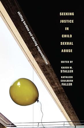 Seeking Justice in Child Sexual Abuse: Shifting Burdens and Sharing Responsibilities image