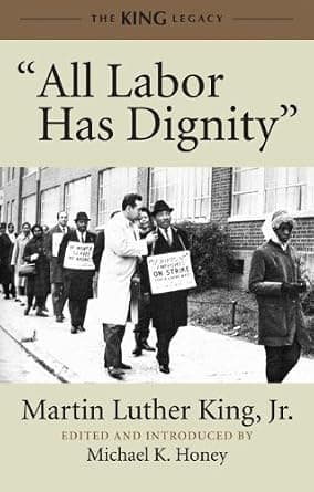 "All Labor Has Dignity" (King Legacy Book 5) image