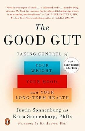The Good Gut: Taking Control of Your Weight, Your Mood, and Your Long-term Health image