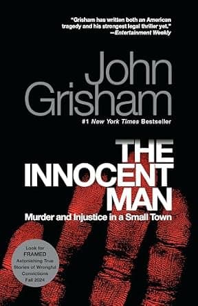 The Innocent Man: Murder and Injustice in a Small Town image