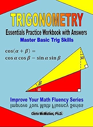 Trigonometry Essentials Practice Workbook with Answers: Master Basic Trig Skills (Improve Your Math Fluency) image